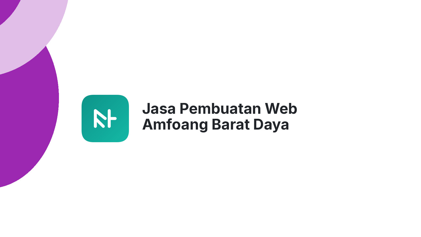 Jasa Pembuatan Web Amfoang Barat Daya