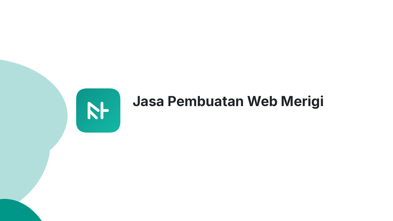 Jasa Pembuatan Web Merigi