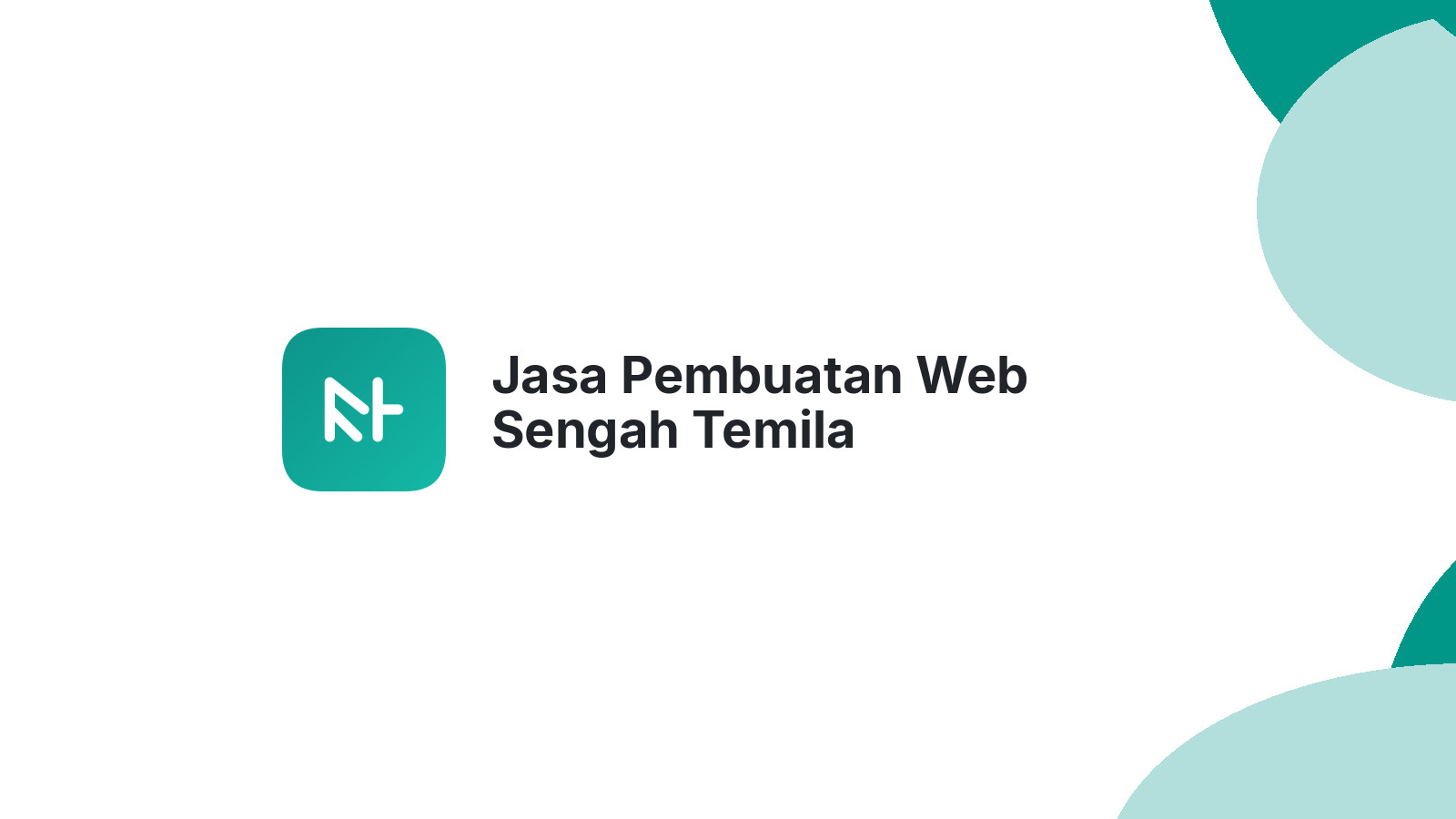 Jasa Pembuatan Web Sengah Temila