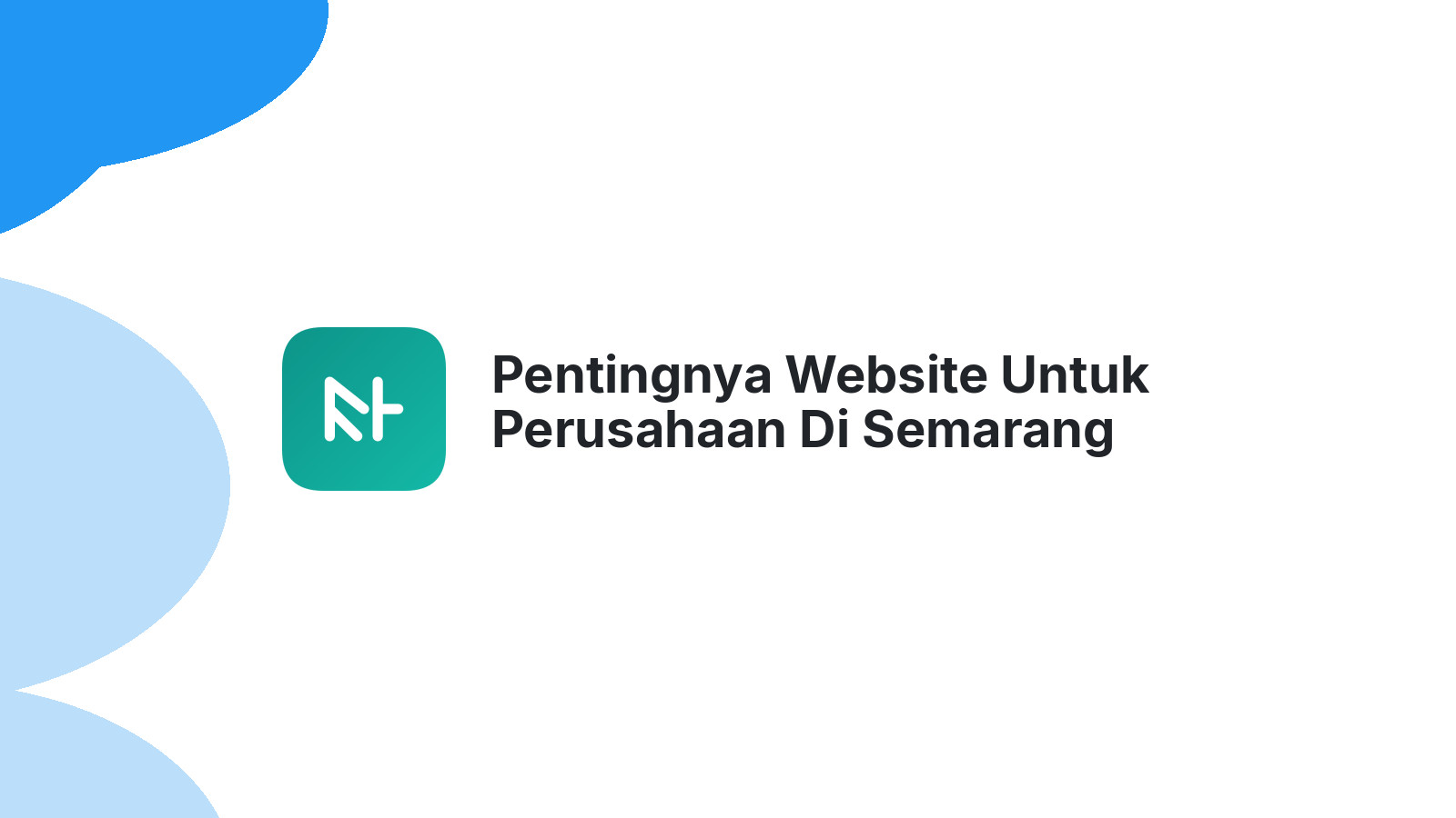 Pentingnya Website Untuk Perusahaan Di Semarang Memperluas Jangkauan