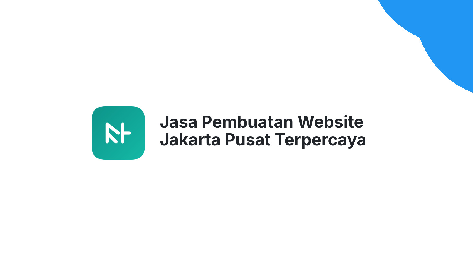 Jasa Pembuatan Website Jakarta Pusat Terpercaya