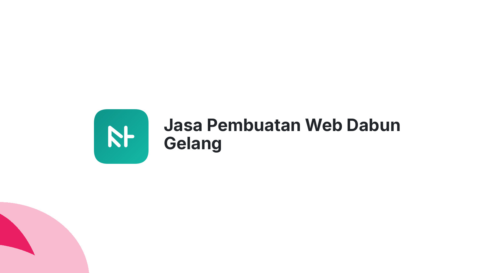Jasa Pembuatan Web Dabun Gelang