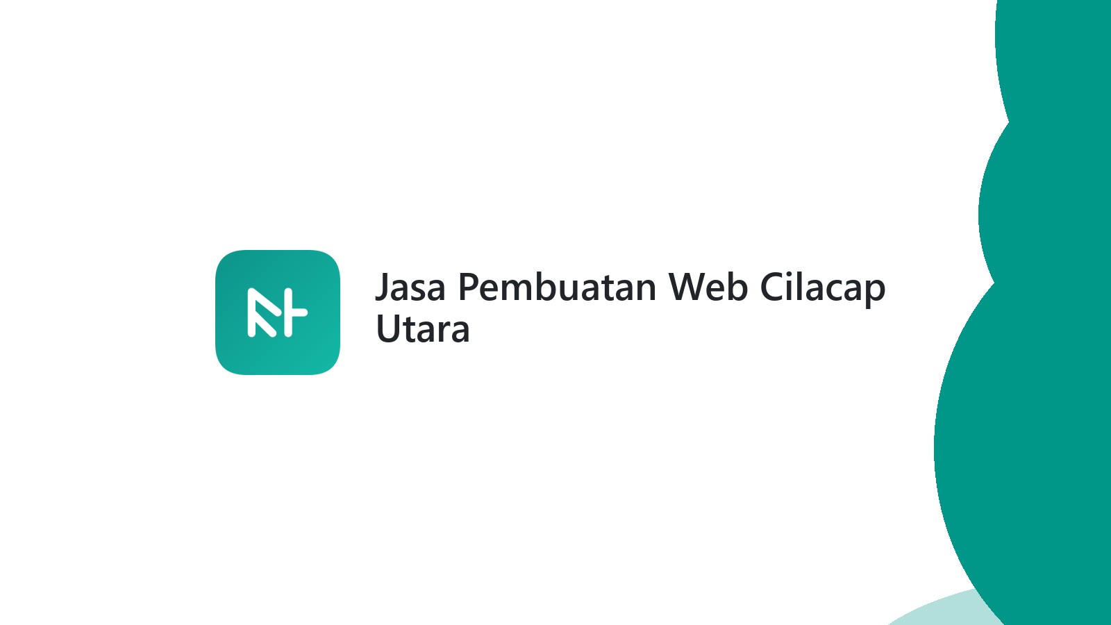 Jasa Pembuatan Web Cilacap Utara