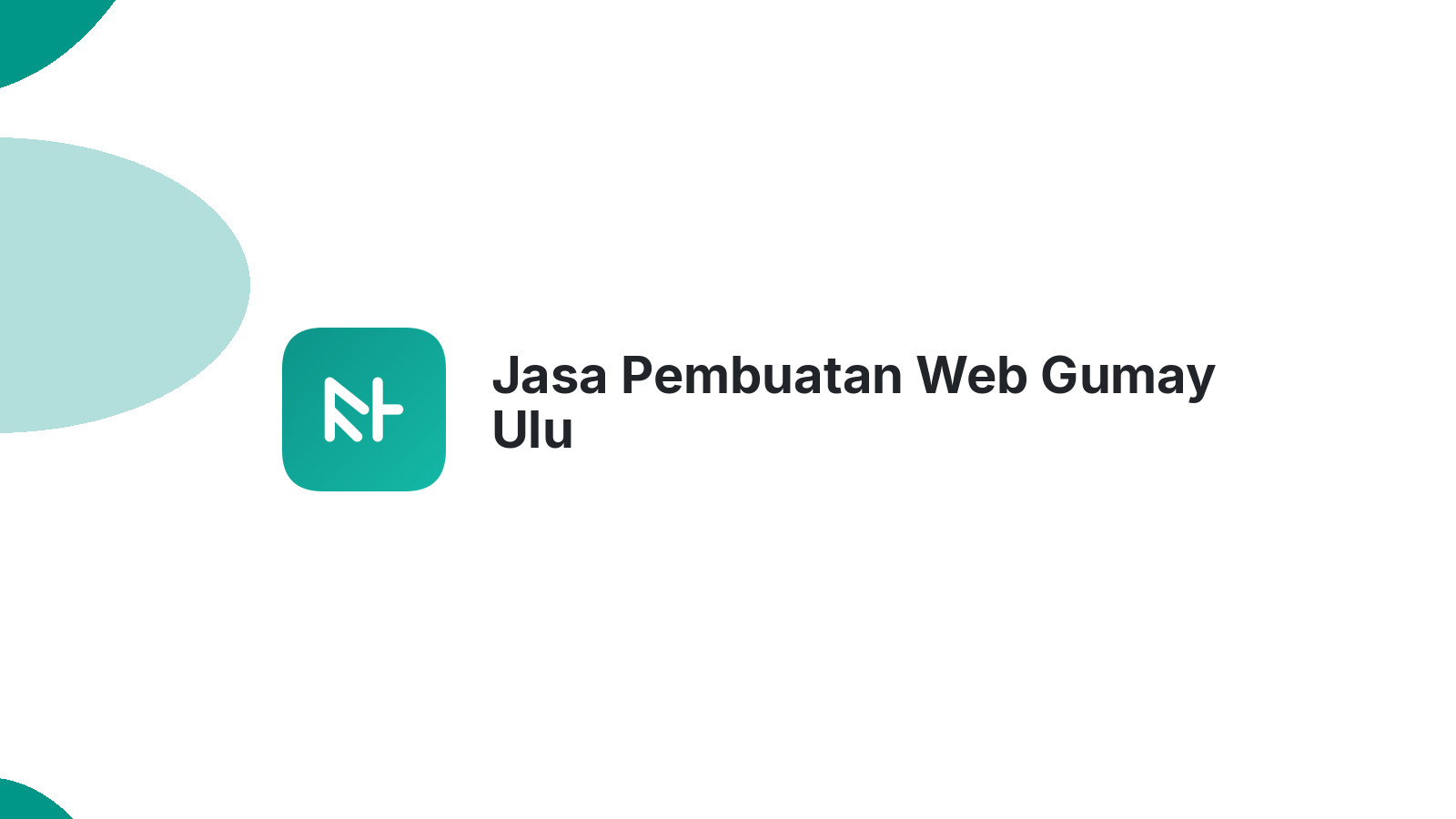Jasa Pembuatan Web Gumay Ulu