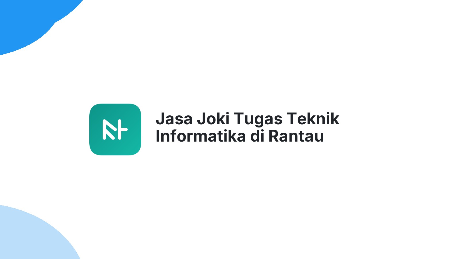 Jasa Joki Tugas Teknik Informatika di Rantau Selamat