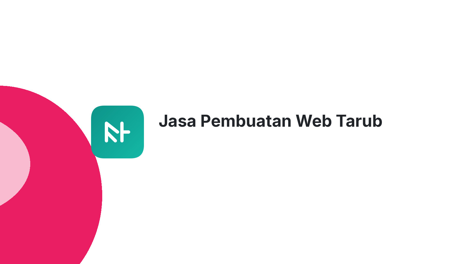 Jasa Pembuatan Web Tarub