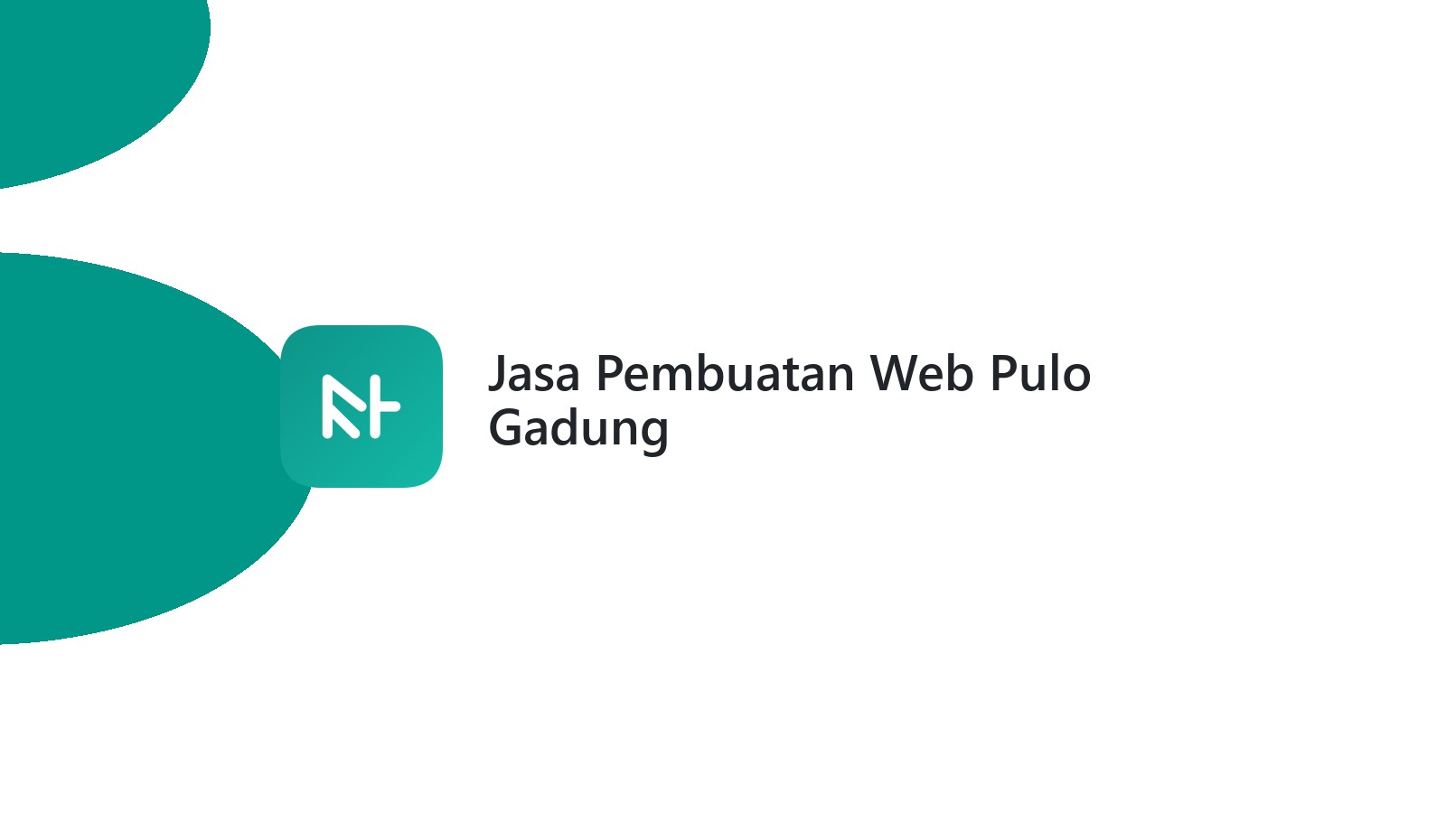 Jasa Pembuatan Web Pulo Gadung