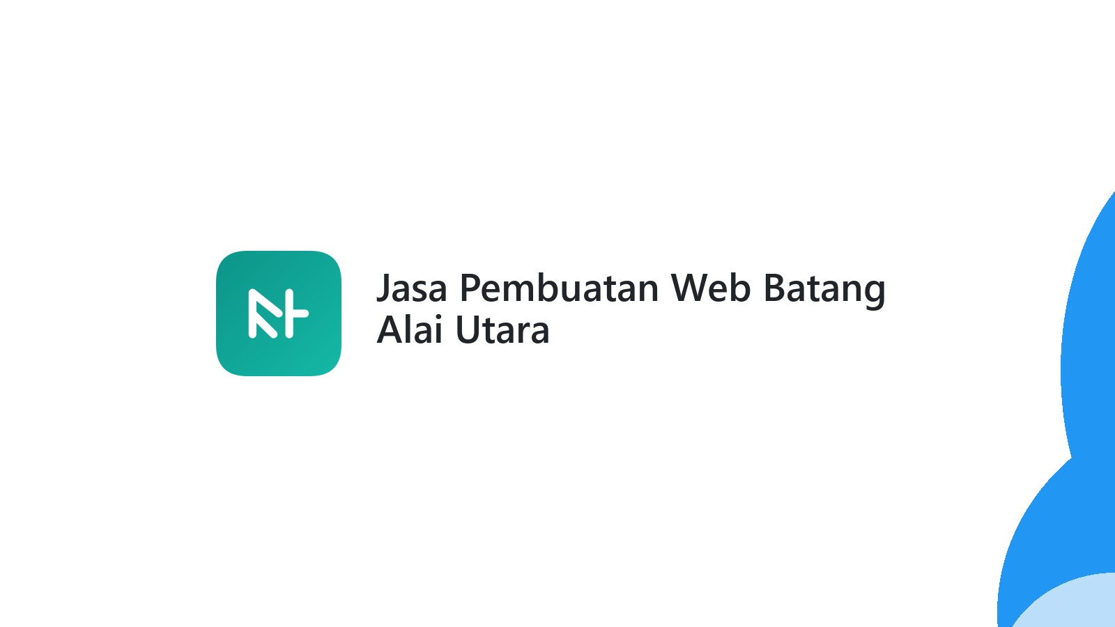 Jasa Pembuatan Web Batang Alai Utara