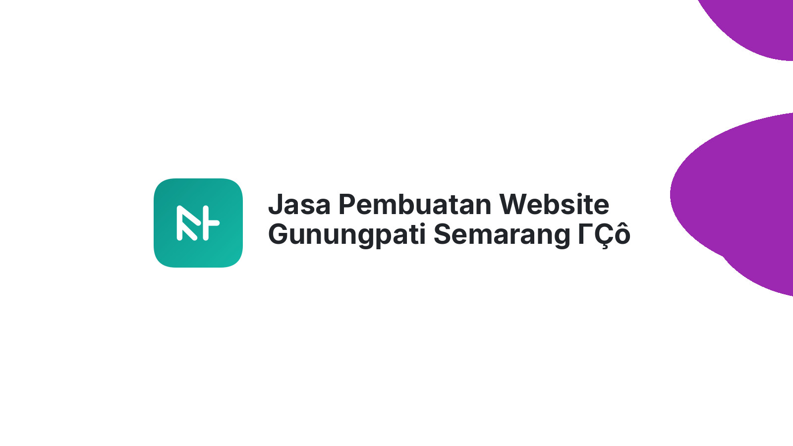 Jasa Pembuatan Website Gunungpati Semarang ΓÇô Tingkatkan Penjualan