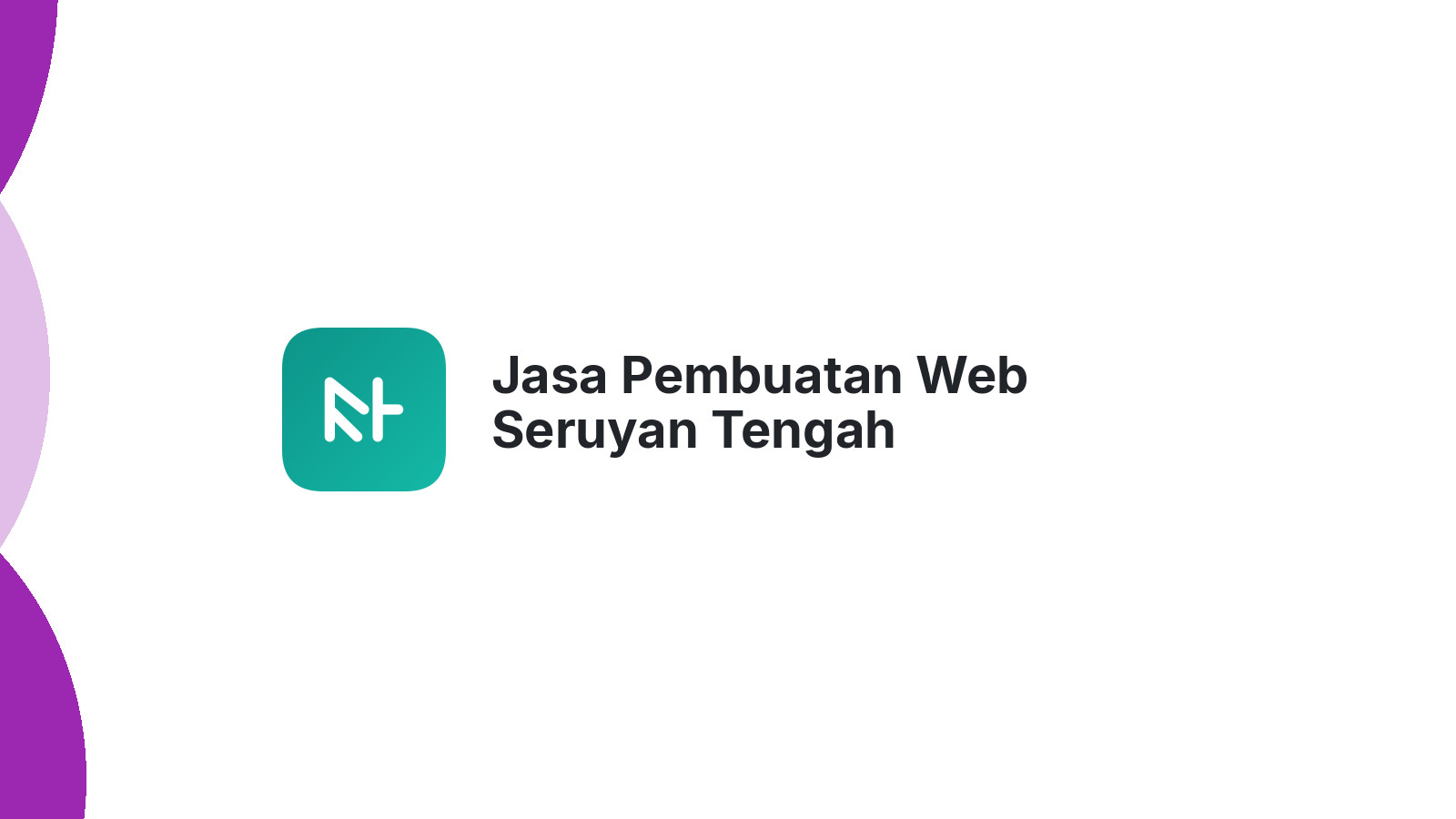 Jasa Pembuatan Web Seruyan Tengah