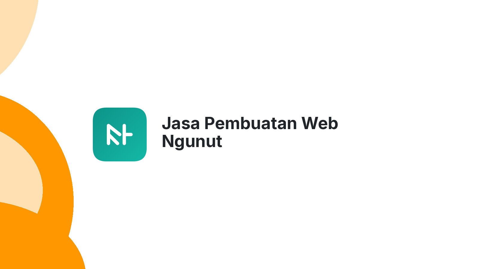 Jasa Pembuatan Web Ngunut