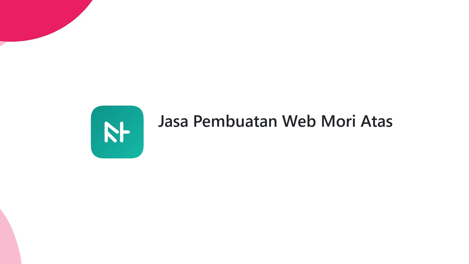 Jasa Pembuatan Web Mori Atas