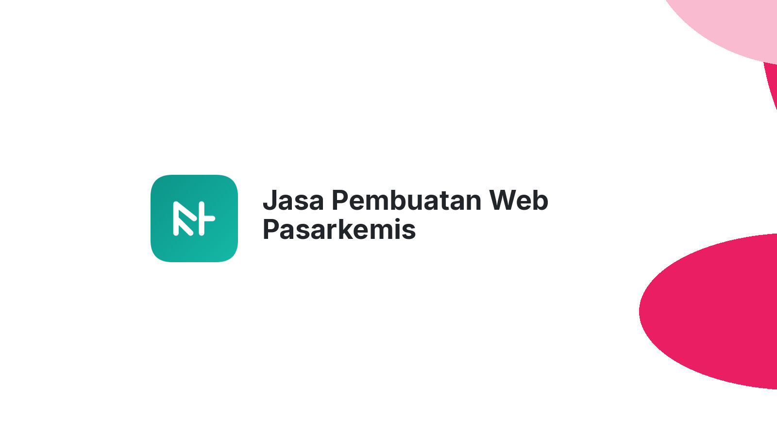 Jasa Pembuatan Web Pasarkemis