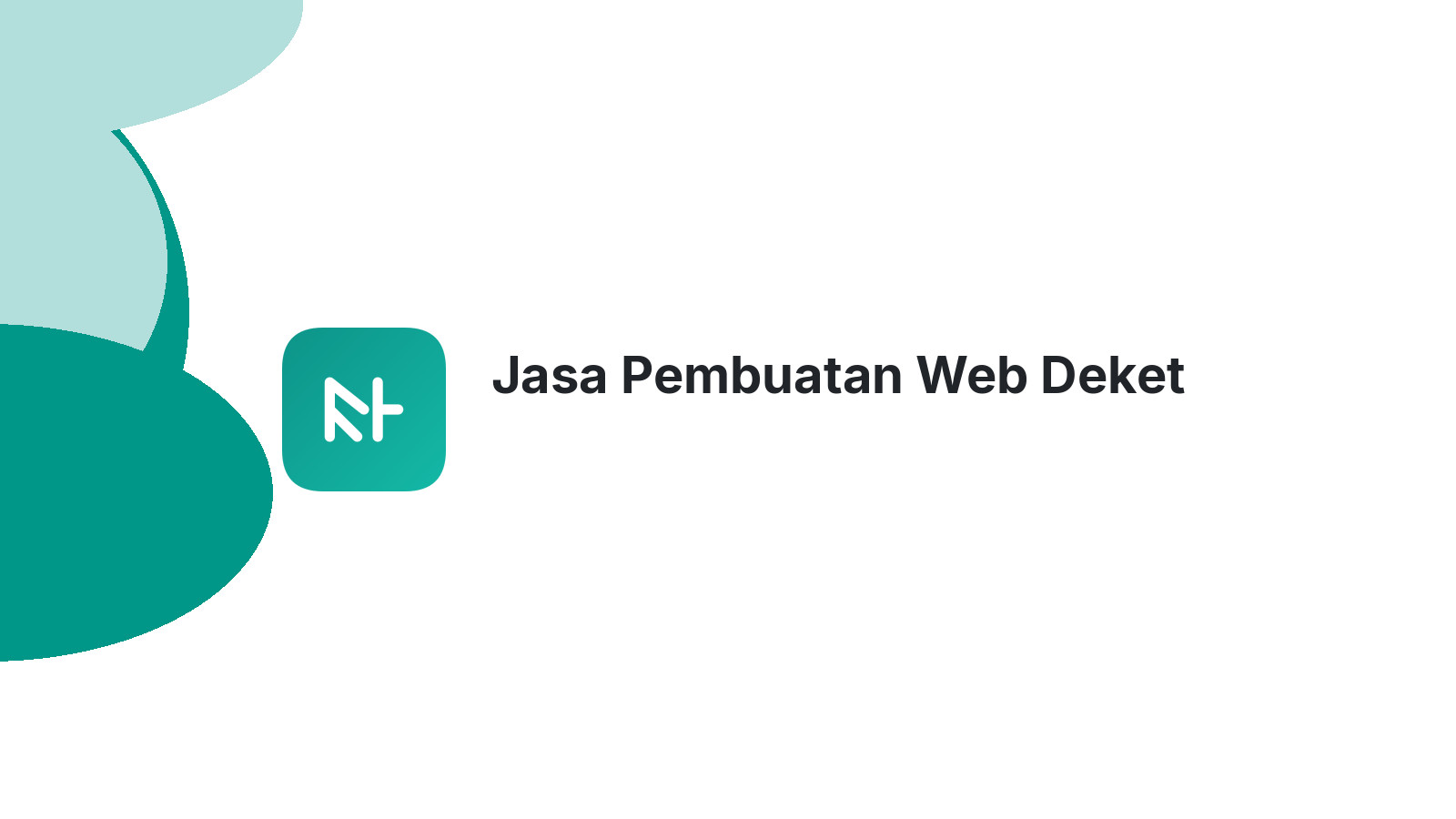 Jasa Pembuatan Web Deket