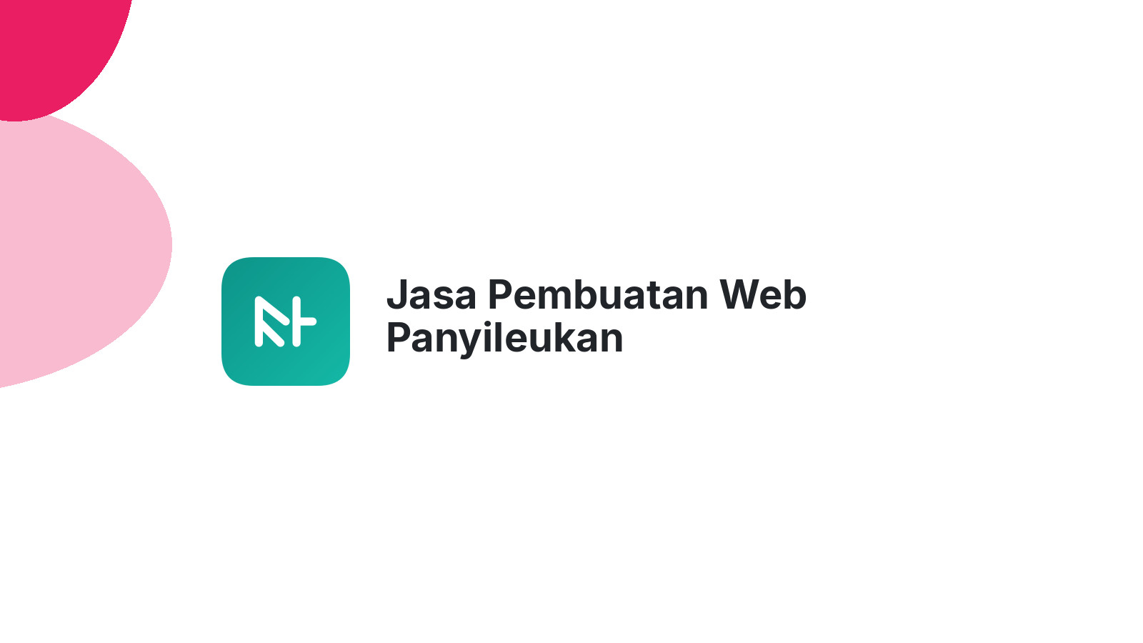 Jasa Pembuatan Web Panyileukan