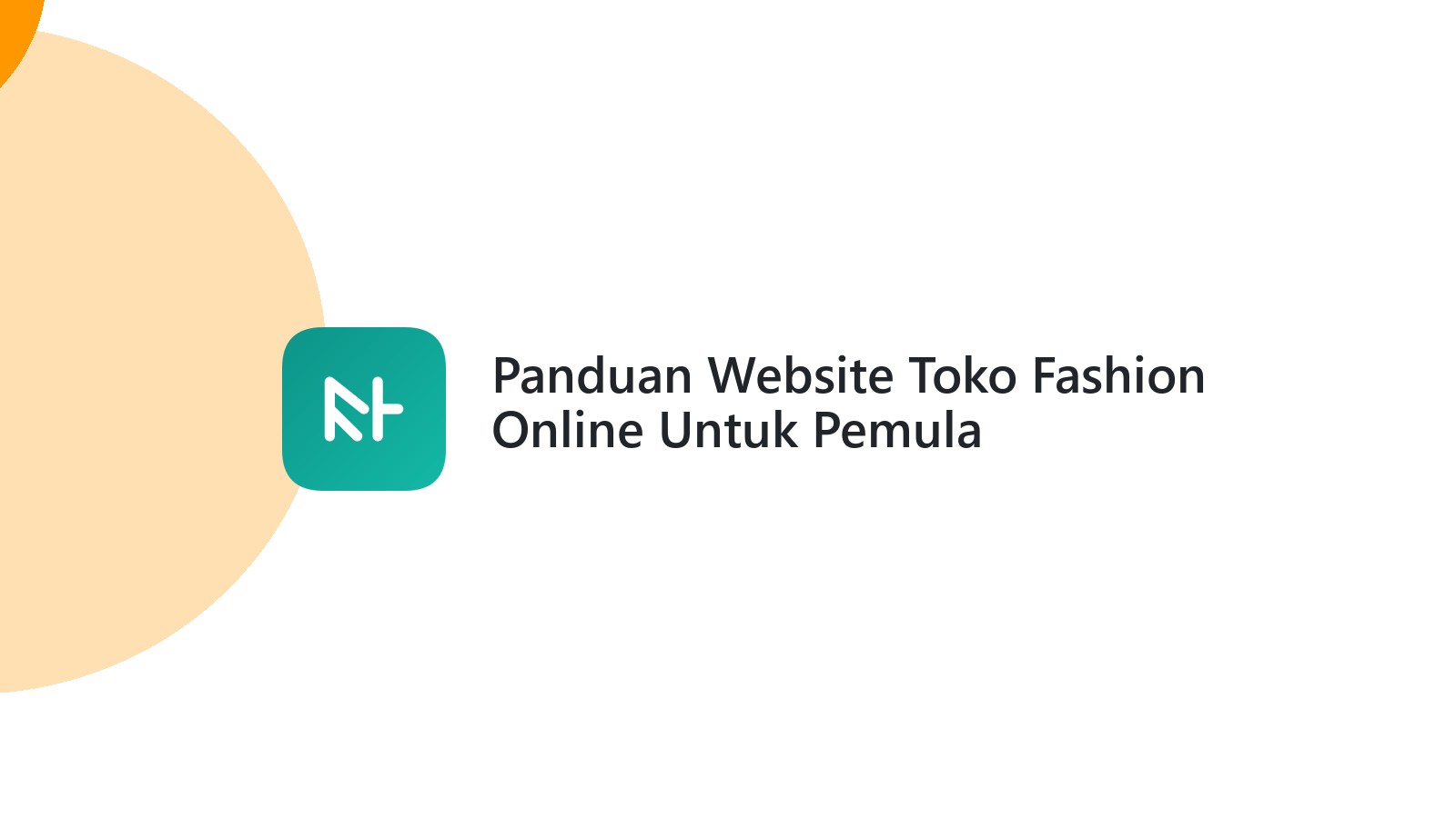 Panduan Website Toko Fashion Online Untuk Pemula