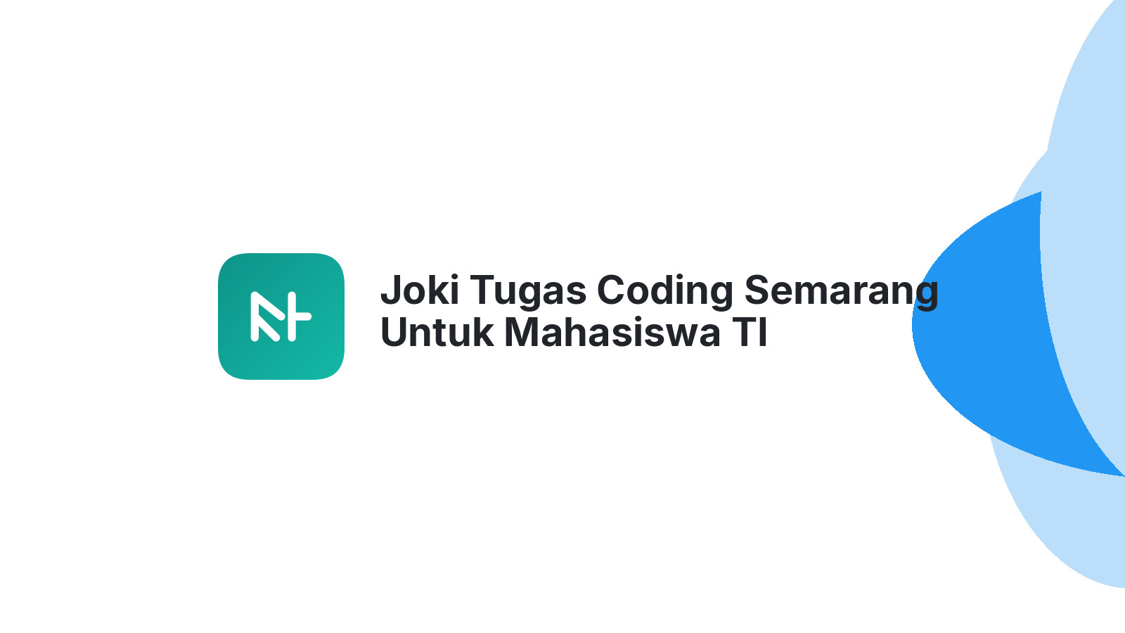 Joki Tugas Coding Semarang Untuk Mahasiswa TI