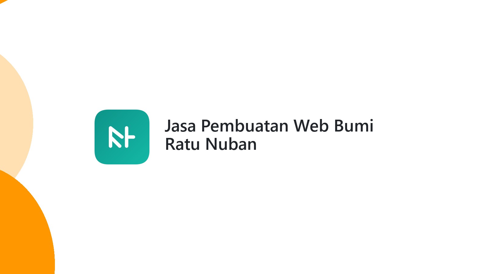 Jasa Pembuatan Web Bumi Ratu Nuban