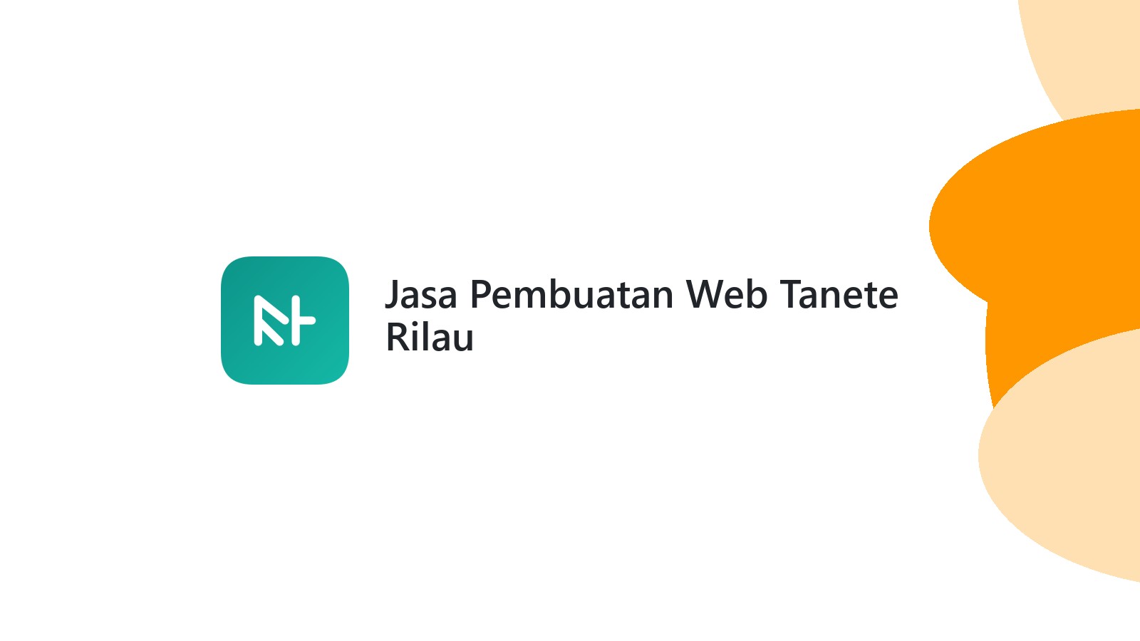 Jasa Pembuatan Web Tanete Rilau