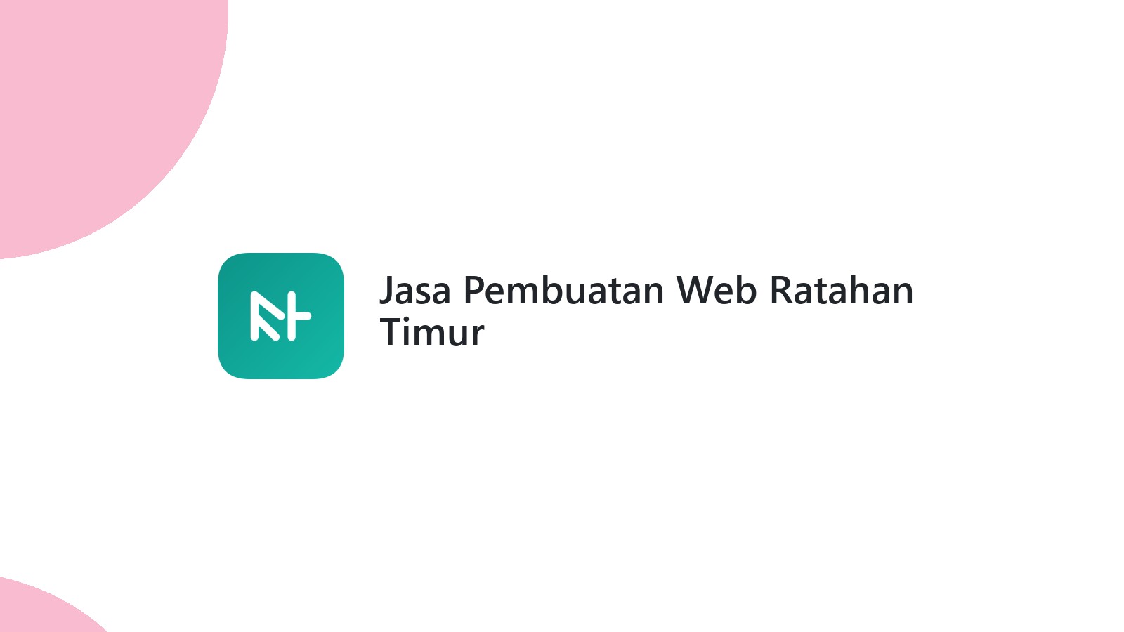 Jasa Pembuatan Web Ratahan Timur