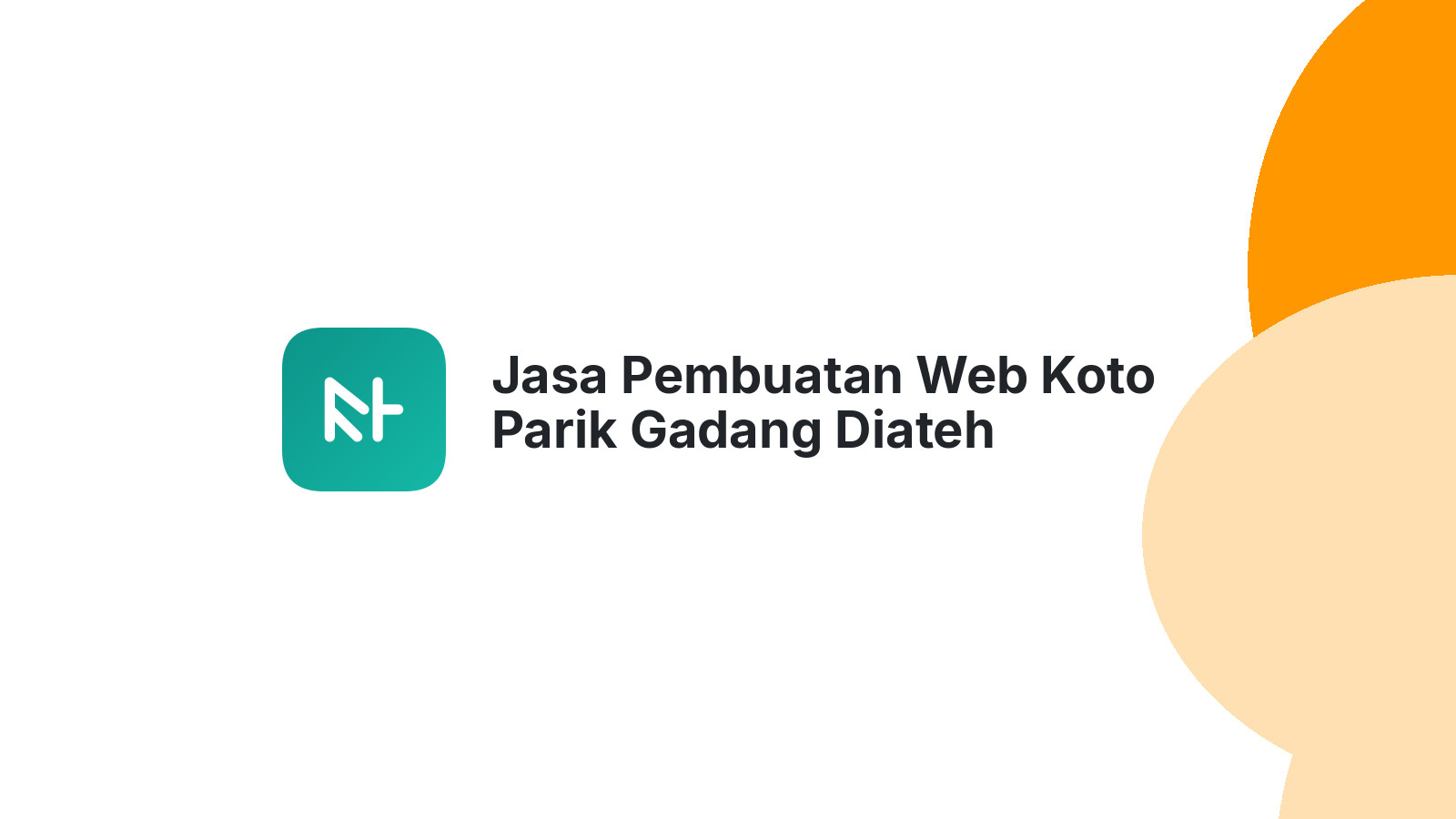 Jasa Pembuatan Web Koto Parik Gadang Diateh