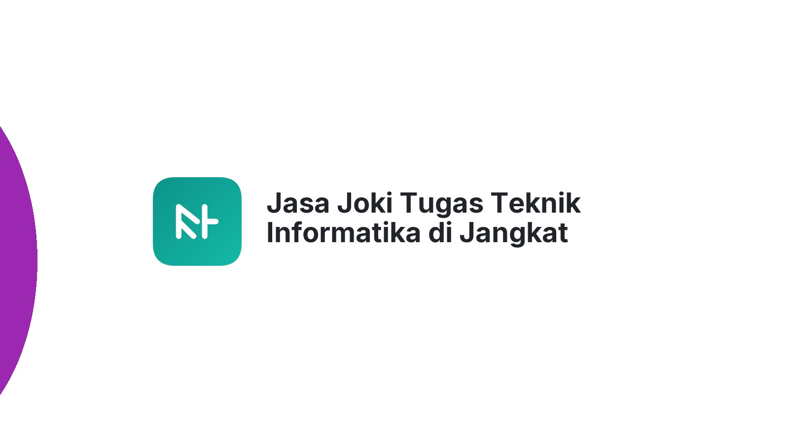 Jasa Joki Tugas Teknik Informatika di Jangkat