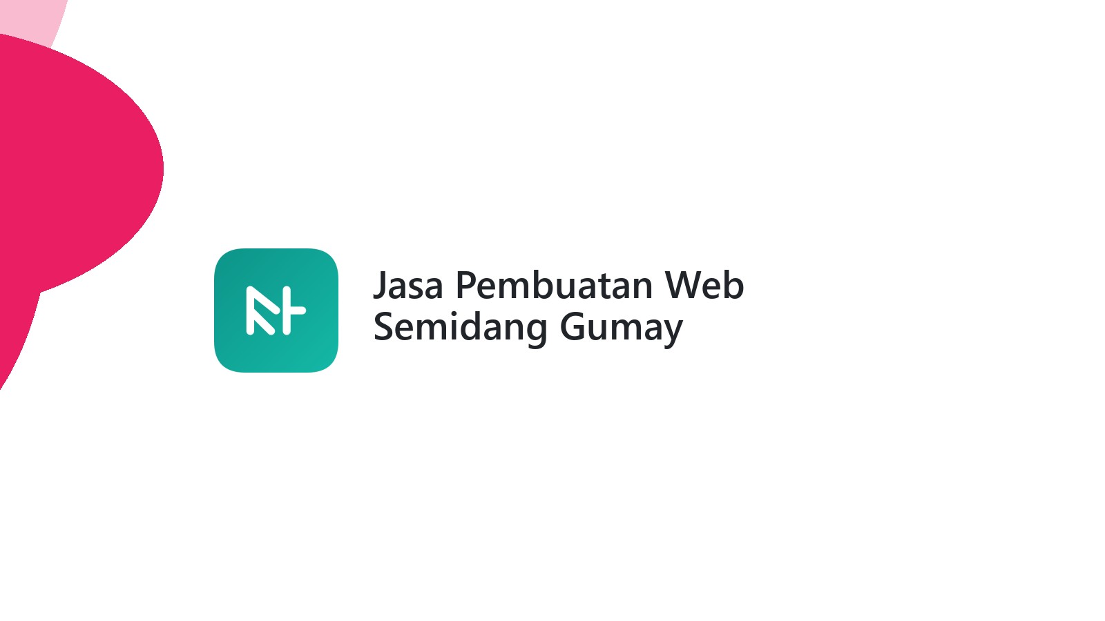 Jasa Pembuatan Web Semidang Gumay