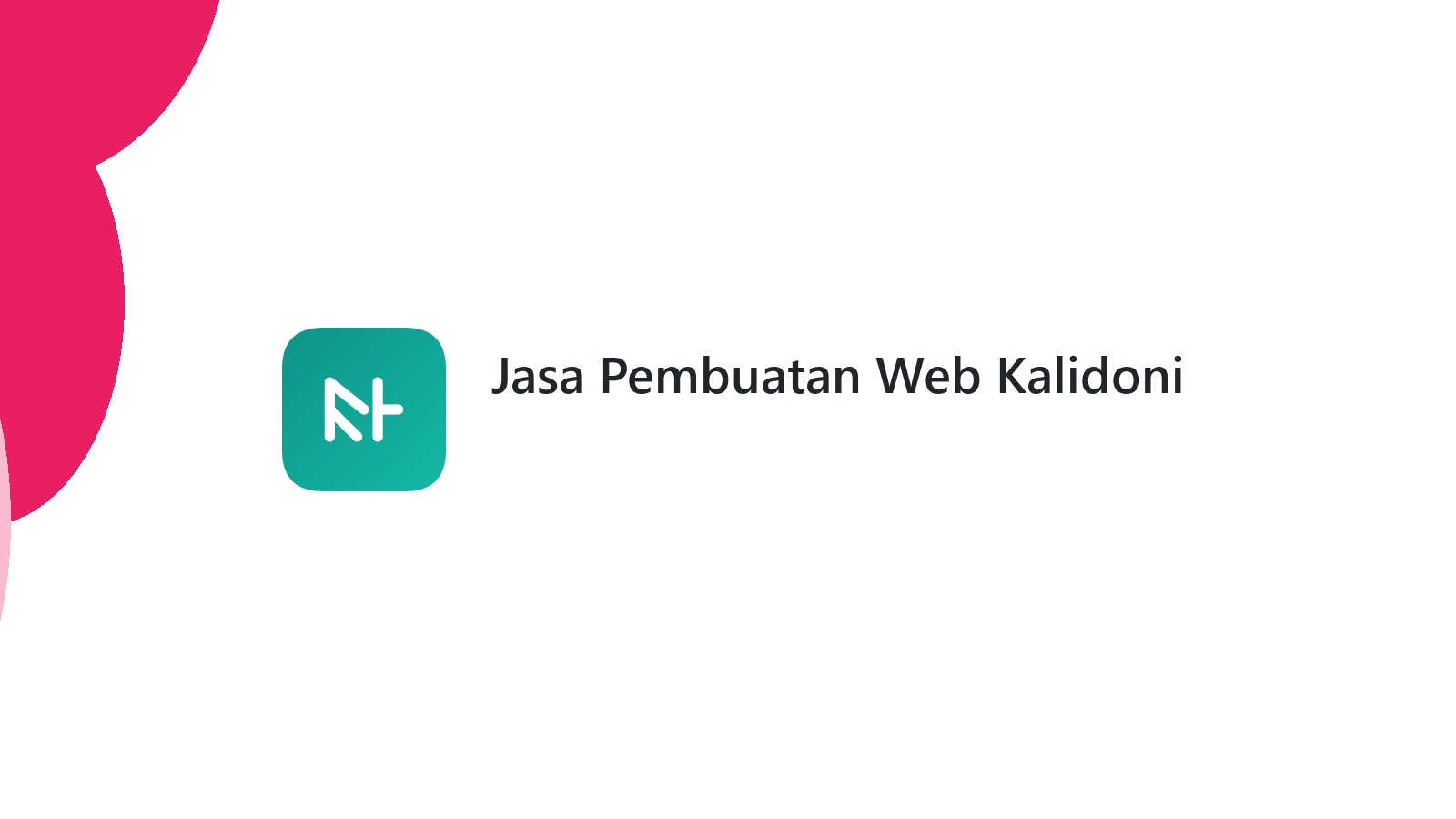 Jasa Pembuatan Web Kalidoni