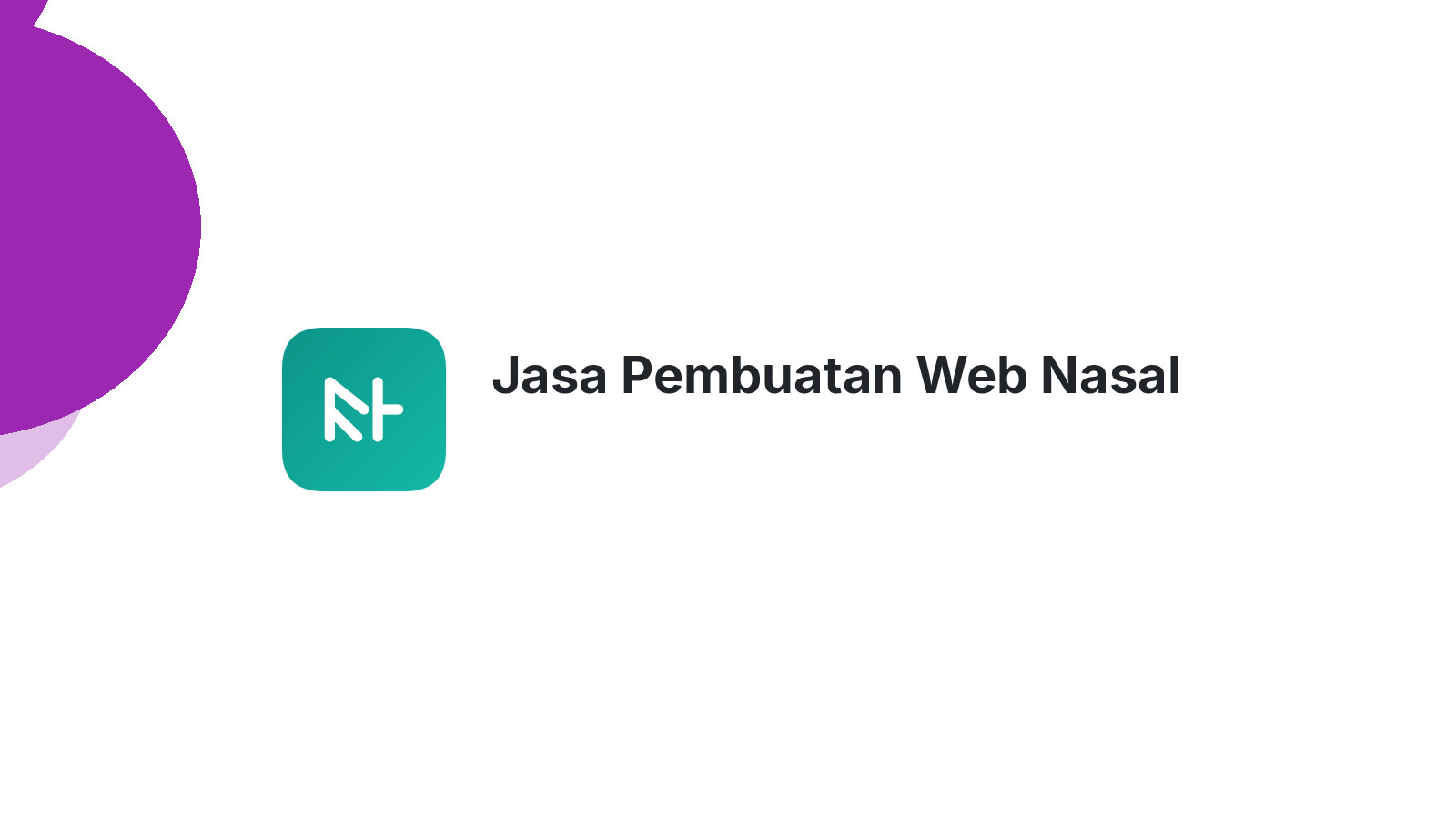 Jasa Pembuatan Web Nasal