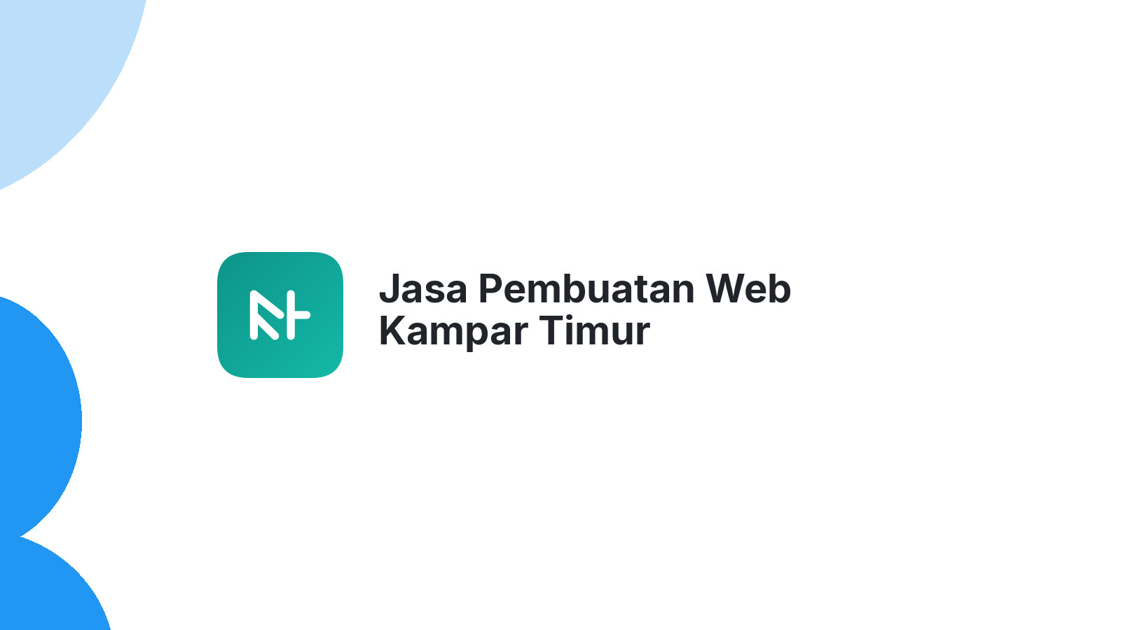 Jasa Pembuatan Web Kampar Timur