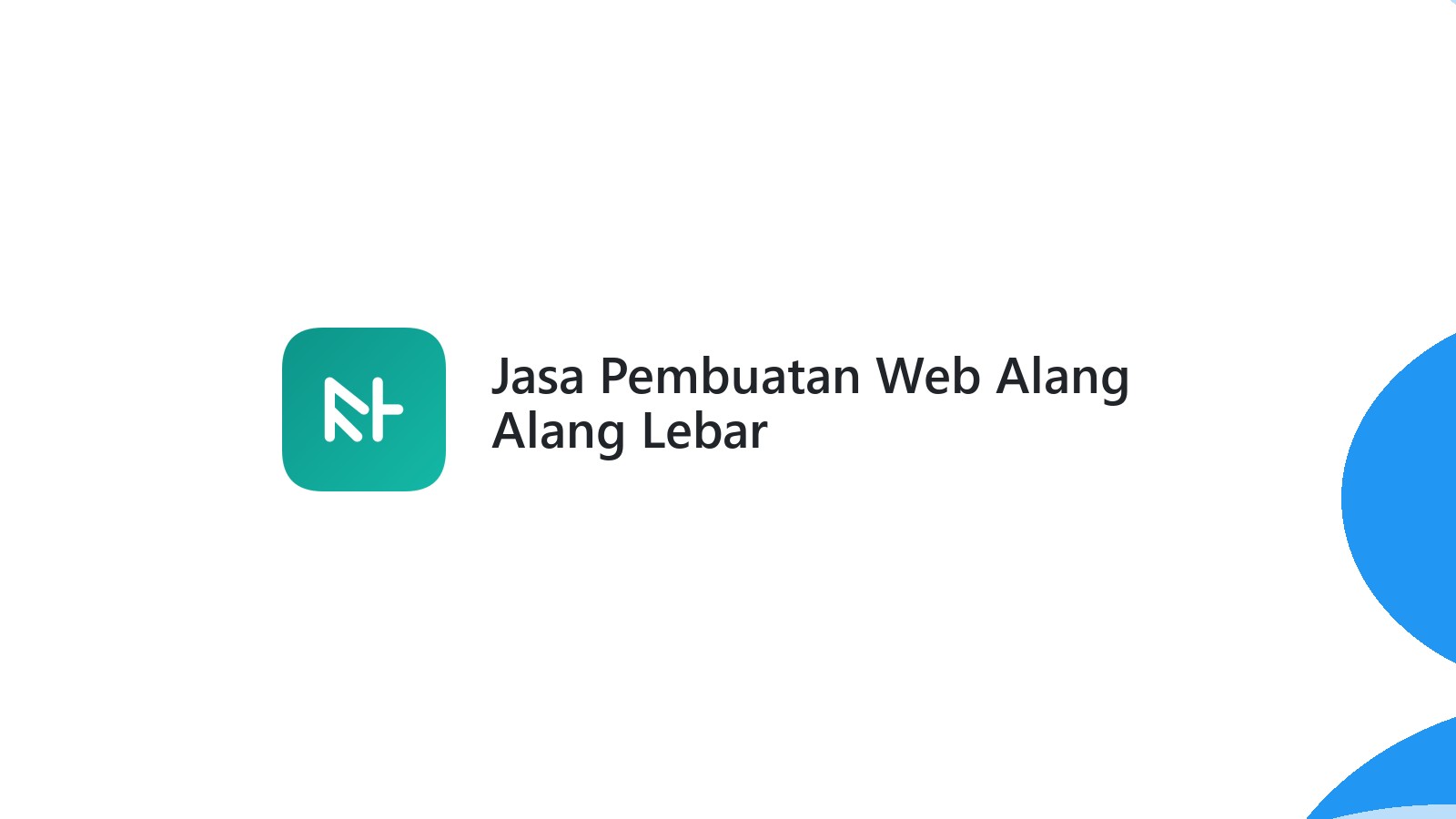 Jasa Pembuatan Web Alang Alang Lebar