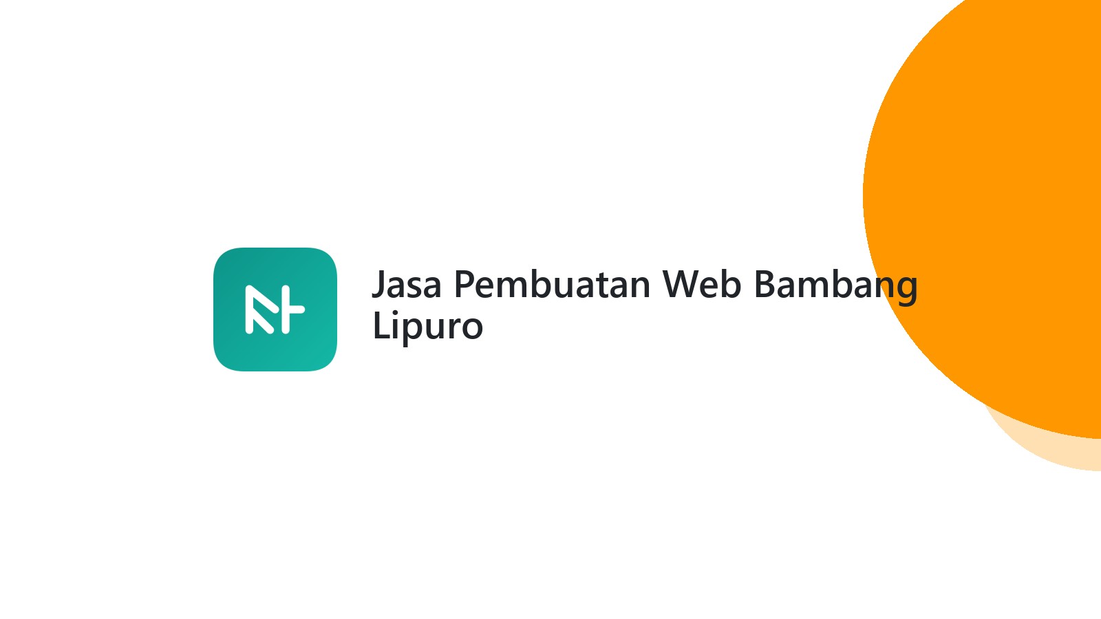 Jasa Pembuatan Web Bambang Lipuro
