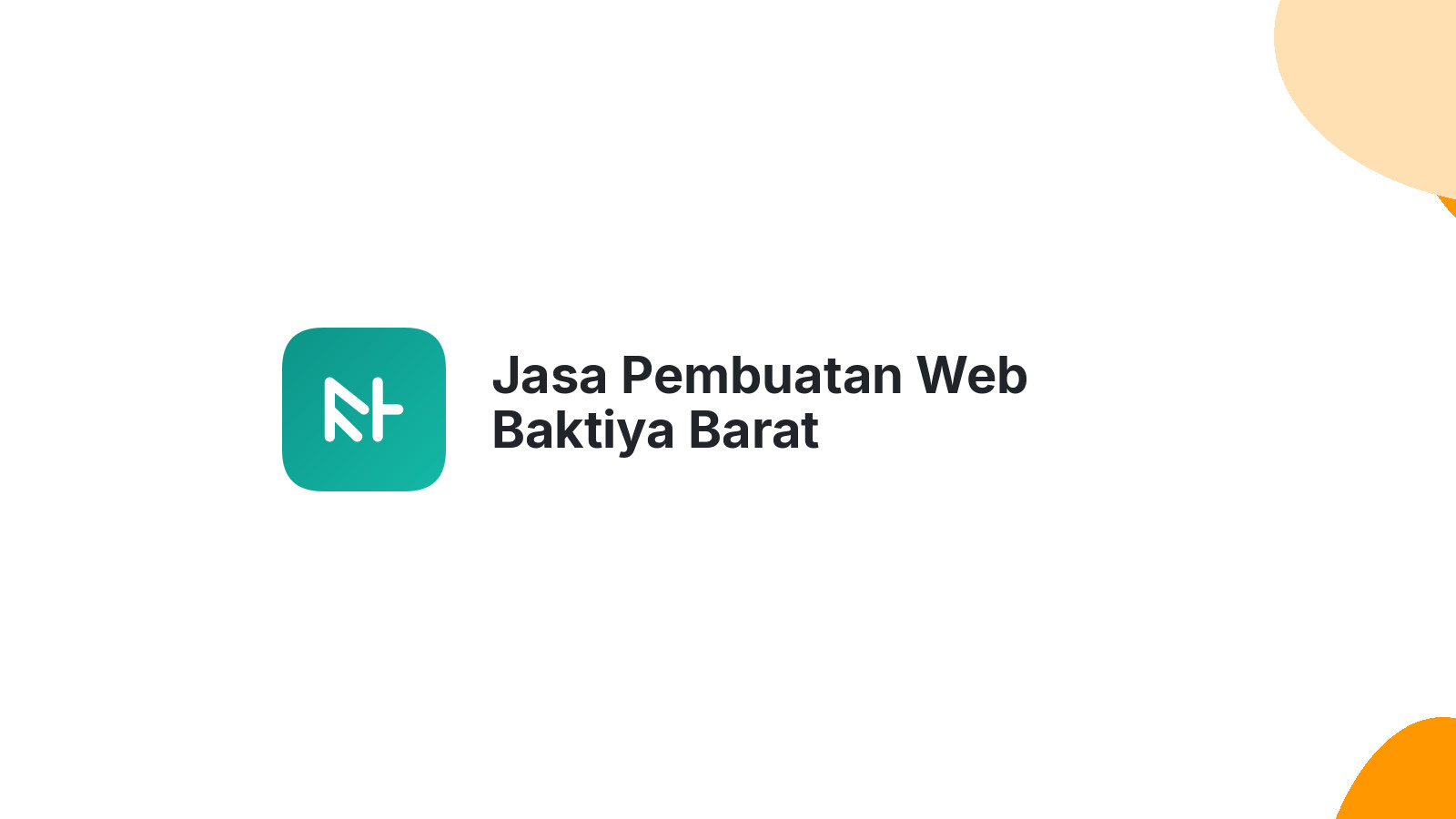Jasa Pembuatan Web Baktiya Barat