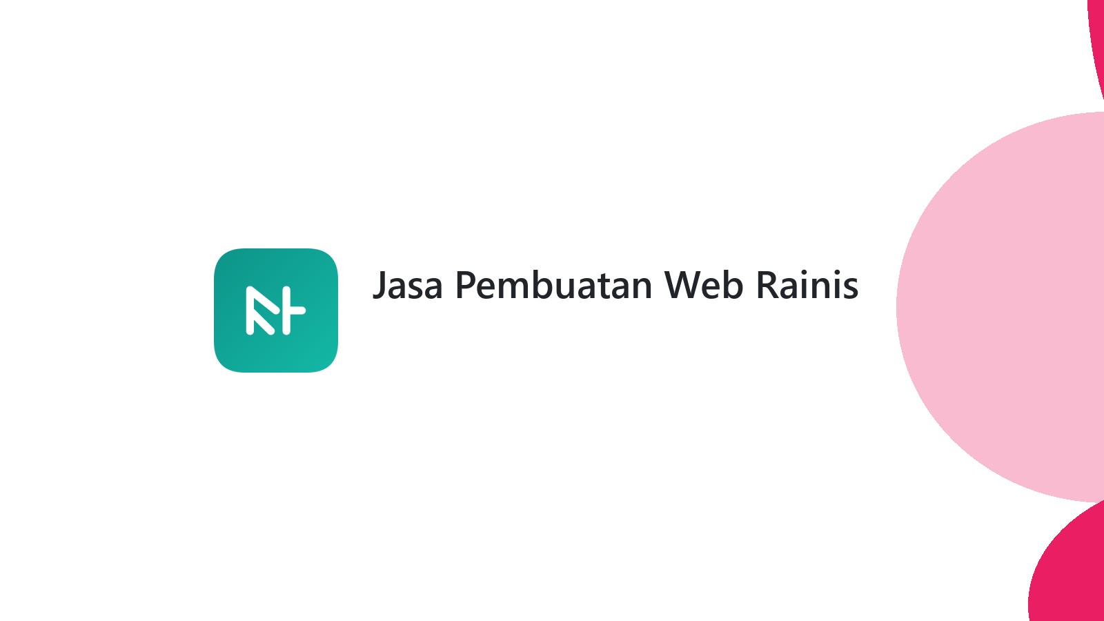 Jasa Pembuatan Web Rainis