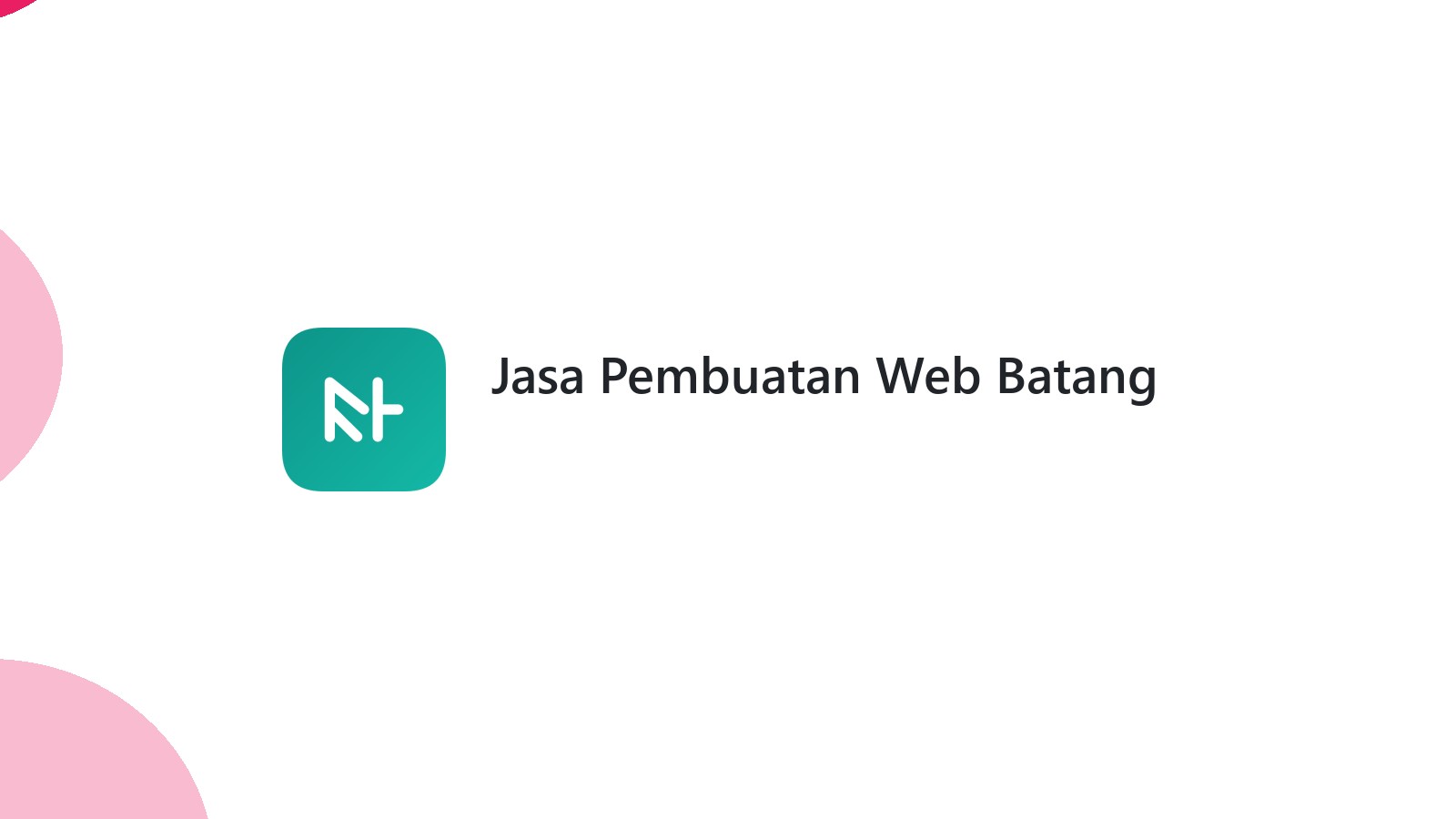 Jasa Pembuatan Web Batang