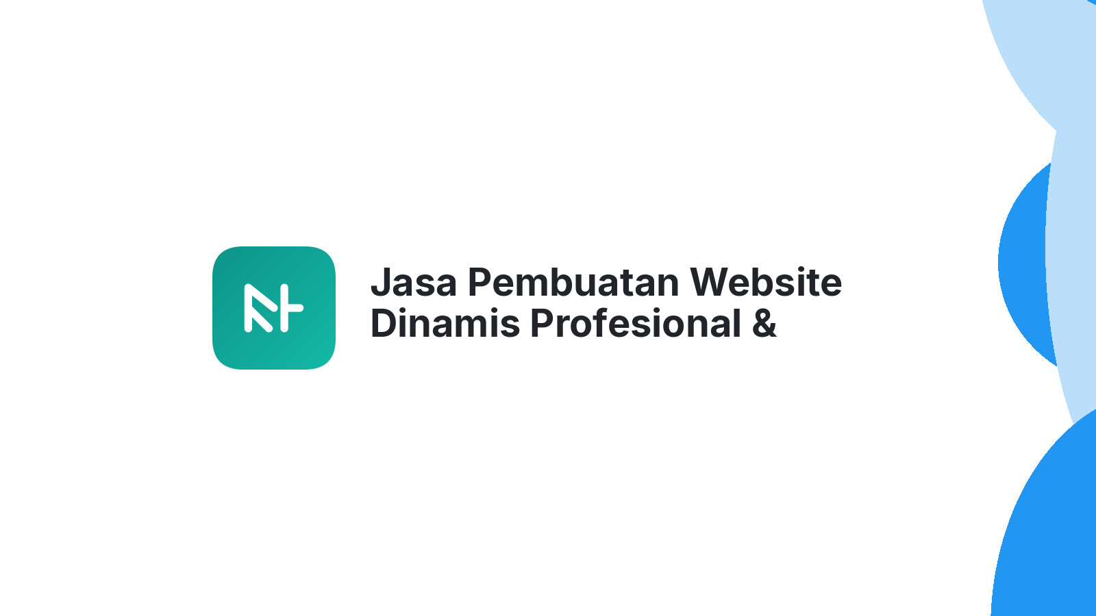 Jasa Pembuatan Website Dinamis Profesional & Terpercaya