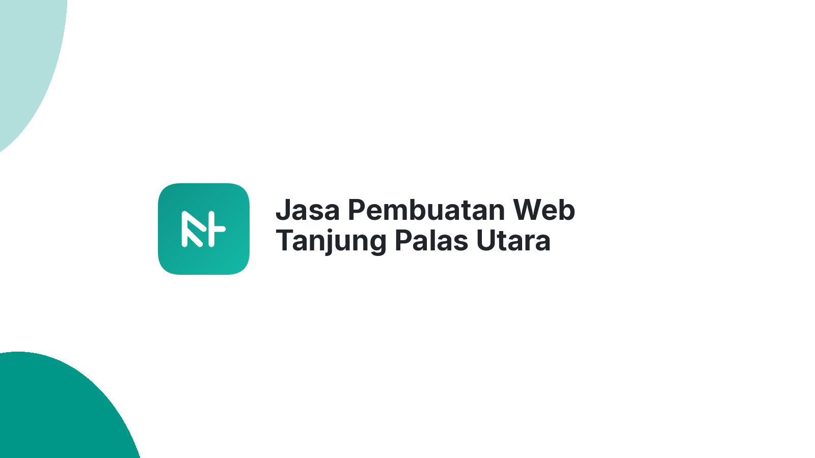 Jasa Pembuatan Web Tanjung Palas Utara