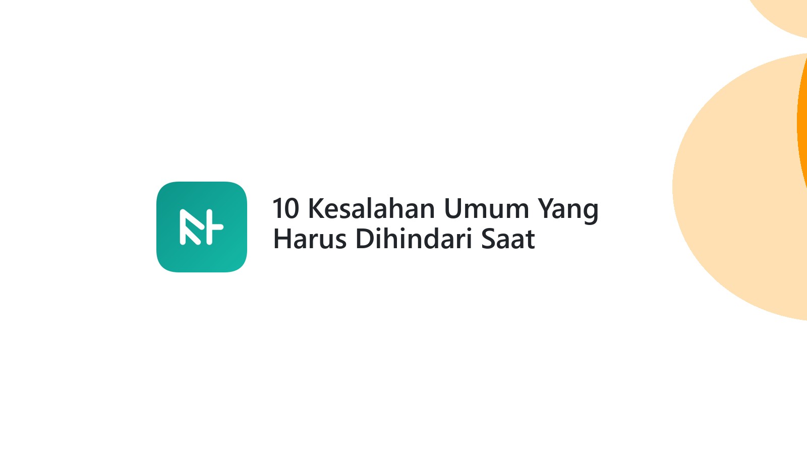 10 Kesalahan Umum Yang Harus Dihindari Saat Mendesain Website