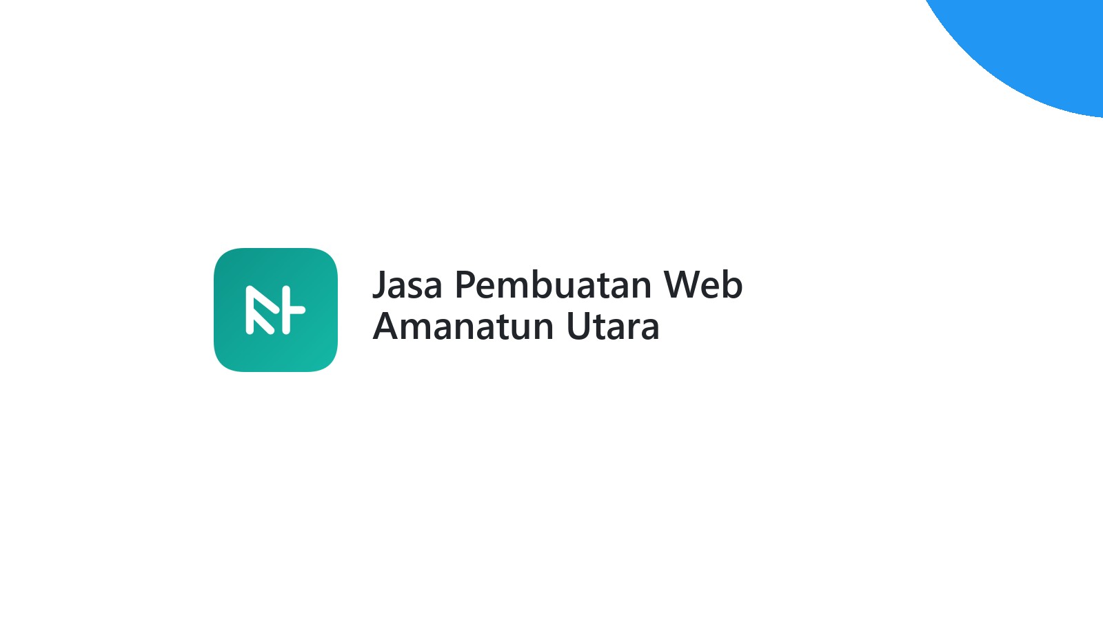 Jasa Pembuatan Web Amanatun Utara