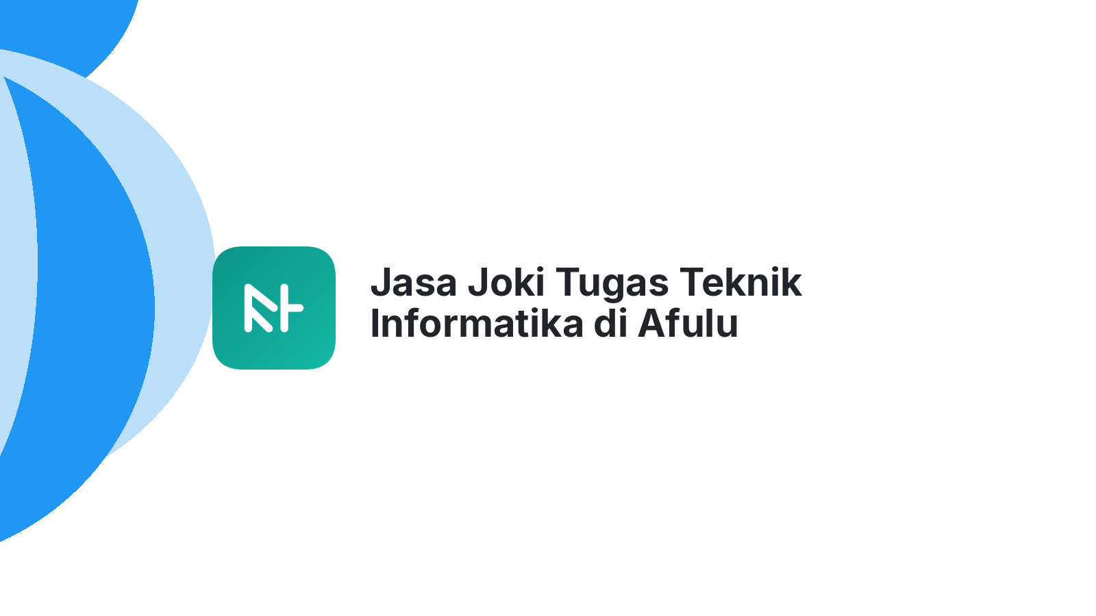 Jasa Joki Tugas Teknik Informatika di Afulu