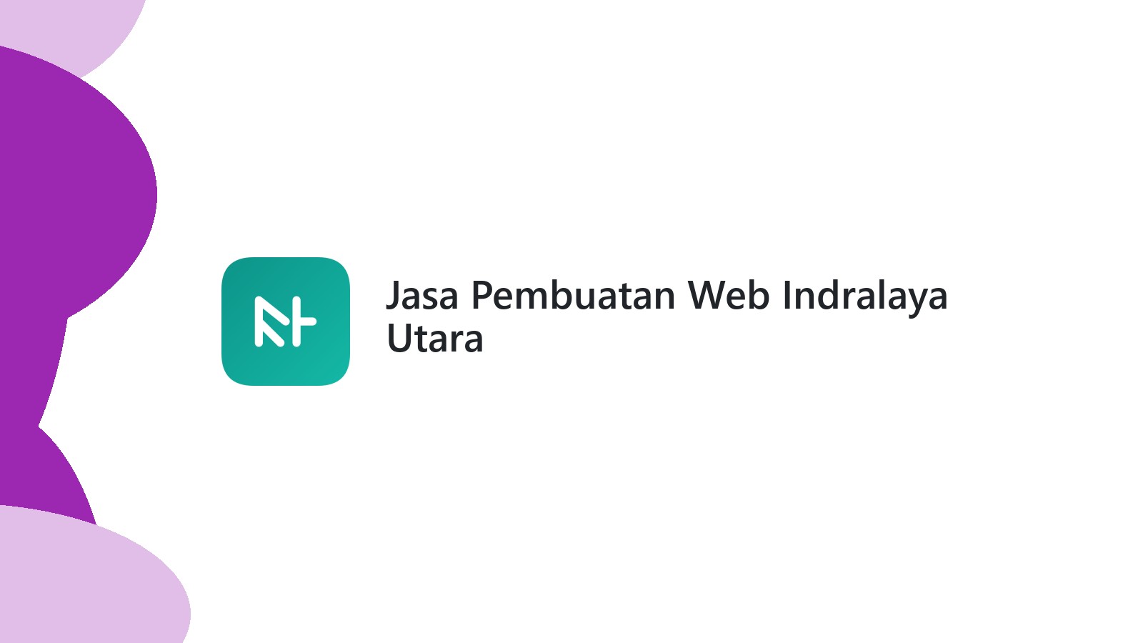 Jasa Pembuatan Web Indralaya Utara