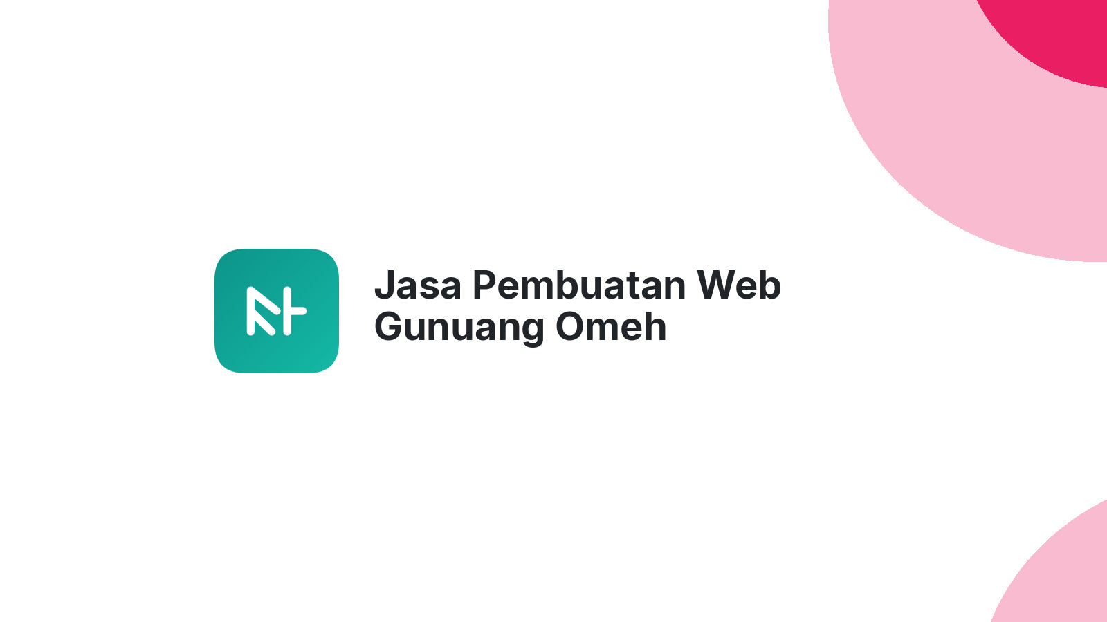 Jasa Pembuatan Web Gunuang Omeh