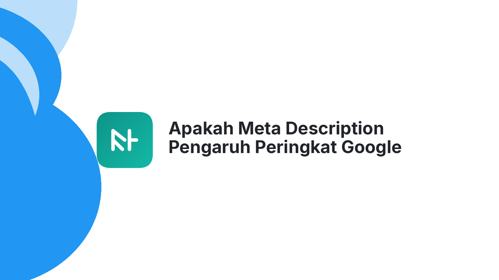 Apakah Meta Description Pengaruh Peringkat Google