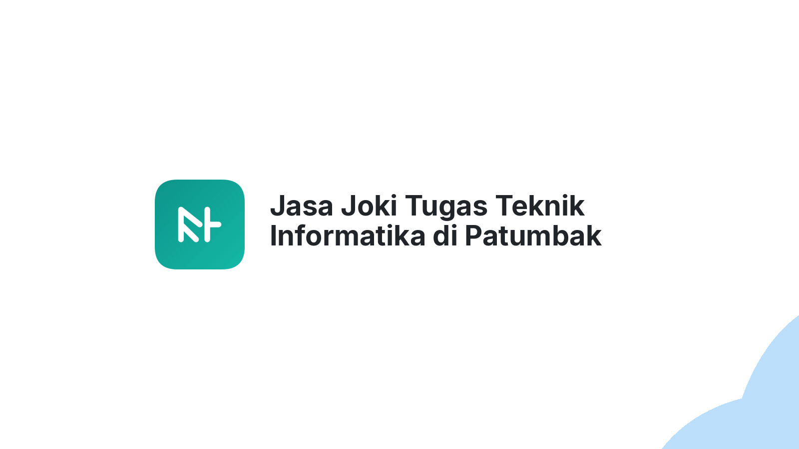 Jasa Joki Tugas Teknik Informatika di Patumbak