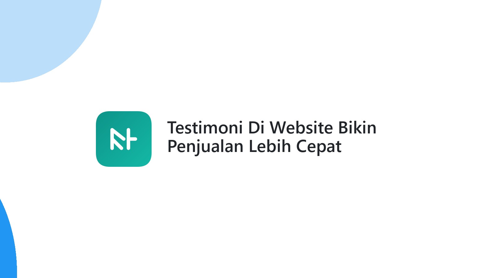 Testimoni Di Website Bikin Penjualan Lebih Cepat
