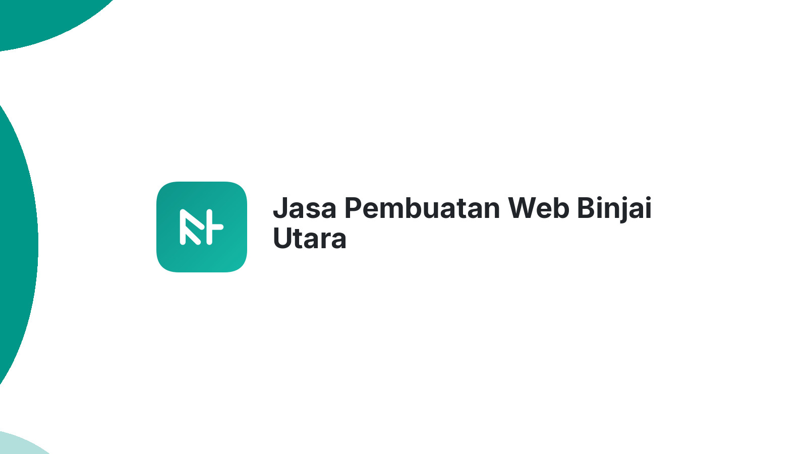Jasa Pembuatan Web Binjai Utara