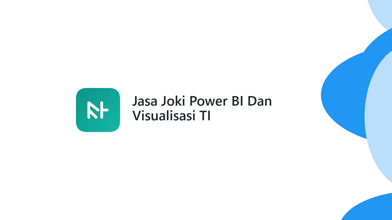Jasa Joki Power BI Dan Visualisasi TI