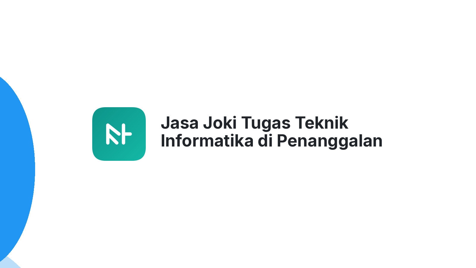 Jasa Joki Tugas Teknik Informatika di Penanggalan