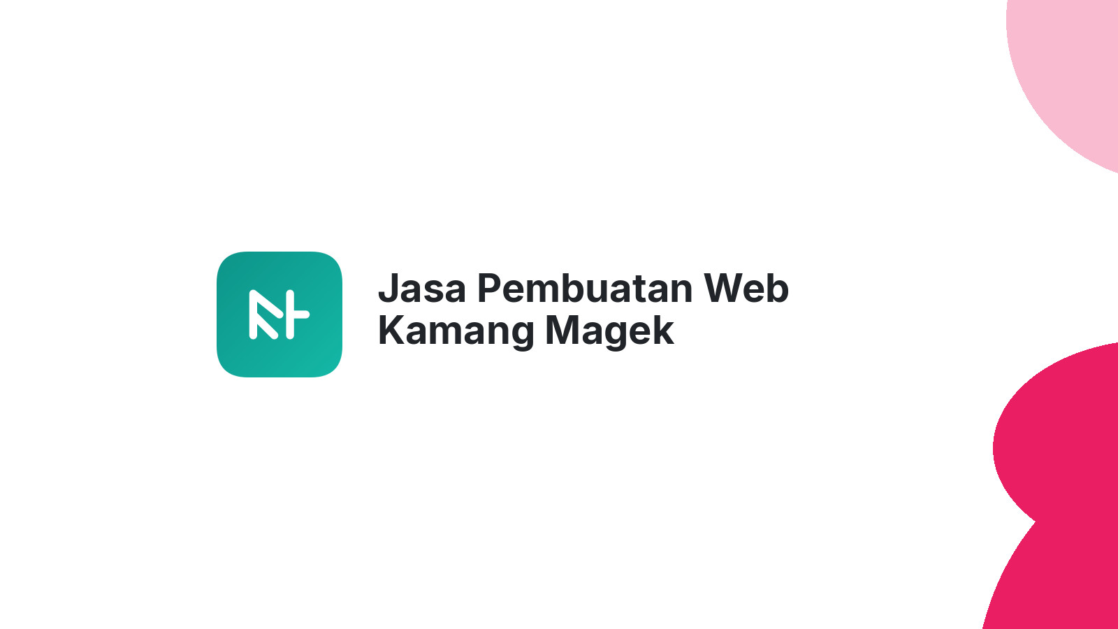 Jasa Pembuatan Web Kamang Magek