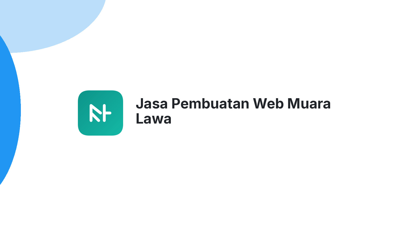 Jasa Pembuatan Web Muara Lawa